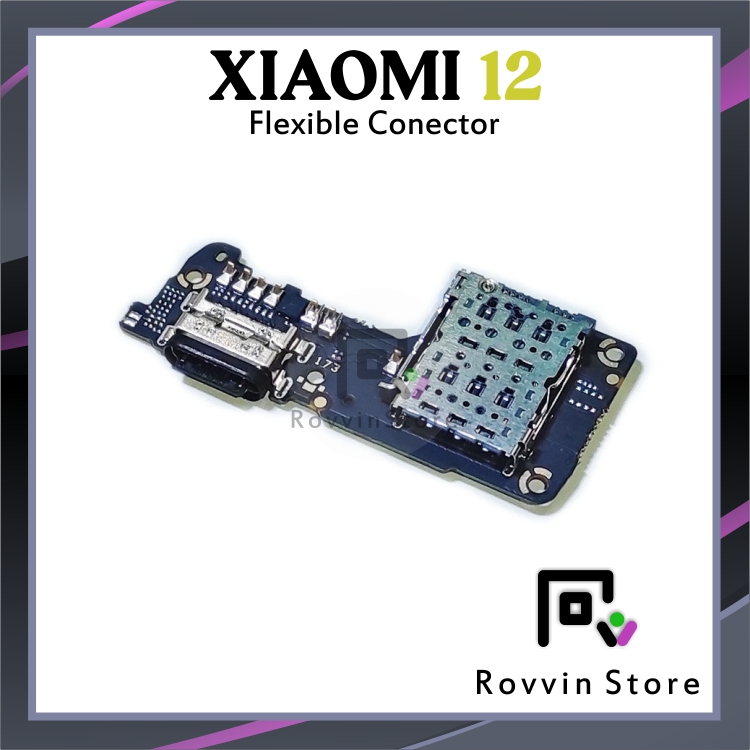 PAPAN KONEKTOR XIAOMI 12 FLEXIBLE CHARGER