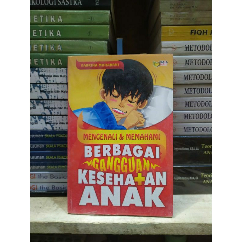mengenal & memahami berbagai gangguan kesehatan anak