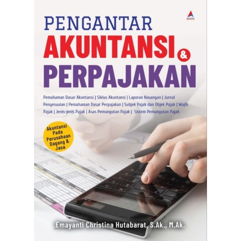 Buku Original: Pengantar Akuntansi & Perpajakan ( PENGANTAR AKUNTANSI & PERPAJAKAN )
