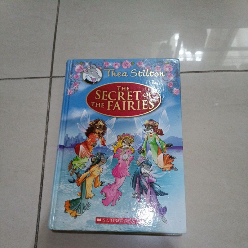 Thea Stilton: The Secret of the Fairies Hard Cover