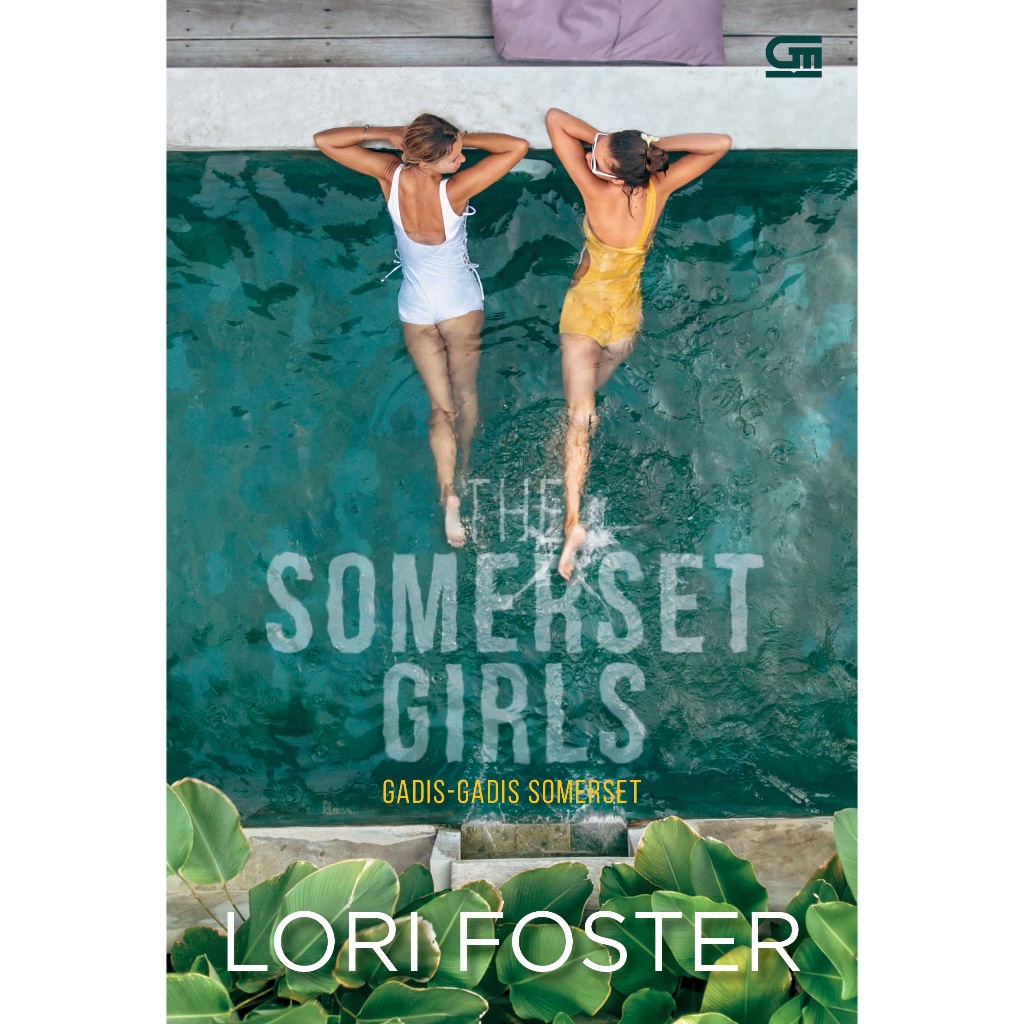 

(Indonesia) The Somerset Girls Gadis Gadis Somerset Lori Foster