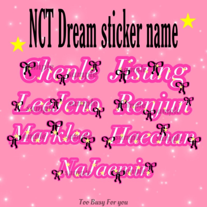 Nct dream sticker name by too busy for you