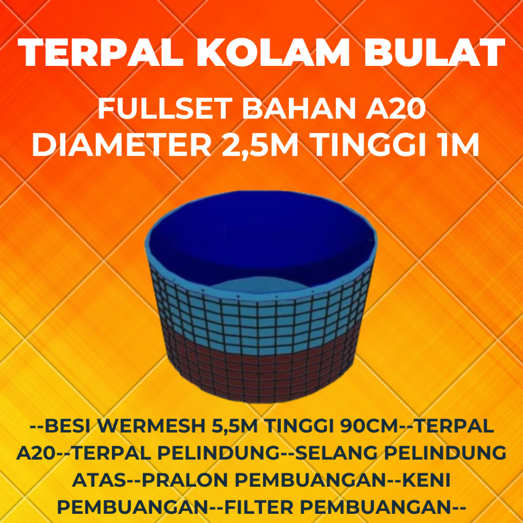 Terpal Kolam Ikan Bulat Fullset + Rangka Bahan Tebal Korea A20 Diameter 2,5 meter Tinggi 1 meter - B