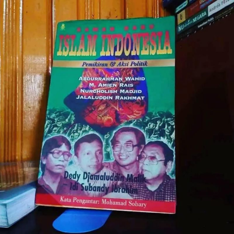 Original Zaman Baru Islam Indonesia Pemikiran & dan Aksi Politik