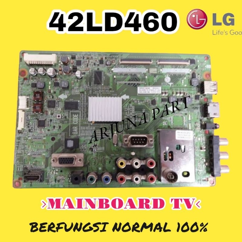 MAINBOARD TV LG 42LD460 / MB TV LG 42LD460 / MODUL TV LG 42LD460 / MESIN TV LG 42LD460 / MB LG 42LD4