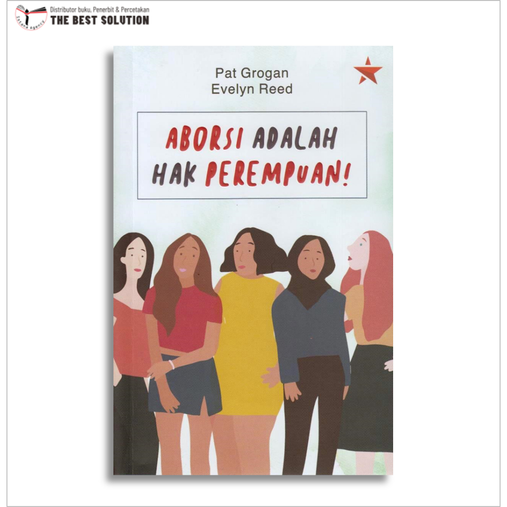 Aborsi Adalah Hak Perempuan