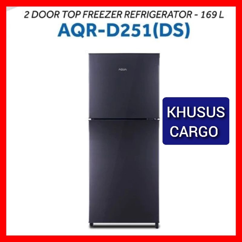 KHUSUS CARGO KULKAS 2 PINTU AQUA SANYO AQR D251 DS LOW WATT