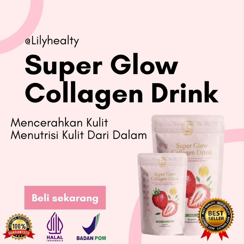 Super Glow Collagen Drink Minuman Pemutih Badan Cepat Permanen | Suplemen Pemutih Kulit | Suntik Put