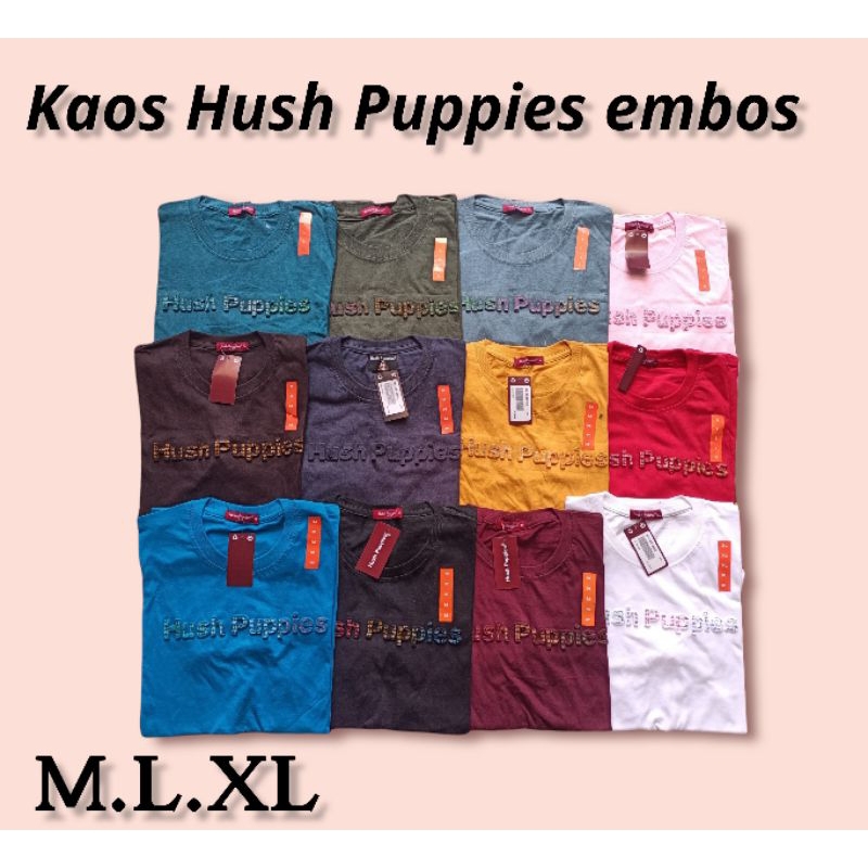 KAOS HUSH PUPPIES EMBOS UNISEX ✅