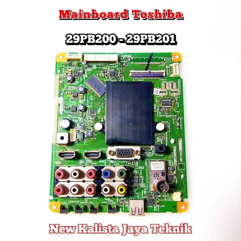 MAINBOARD TOSHIBA 29PB200EJ ORIGINAL V28A001425A0 MB 29PB200EJ MB TOSHIBA 29PB200 MOTHERBOARD 29PB20