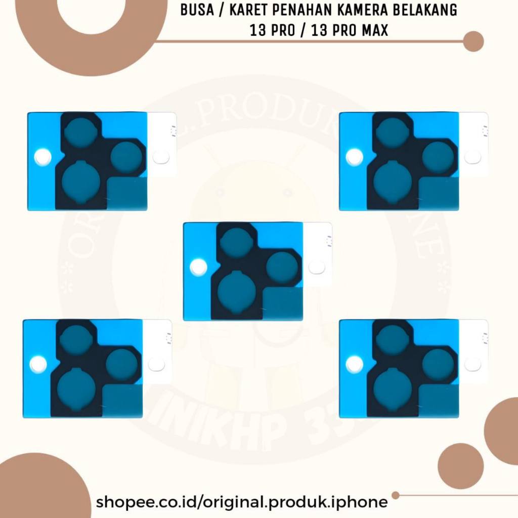 Busa Penahan kamera Belakang 13 pro / 13 pro max New Original