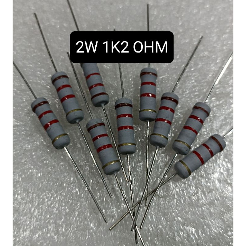10BUAH RESISTOR 2WATT 1K2 OHM 2W 1K2OHM 2 WATT 1K2 OHM