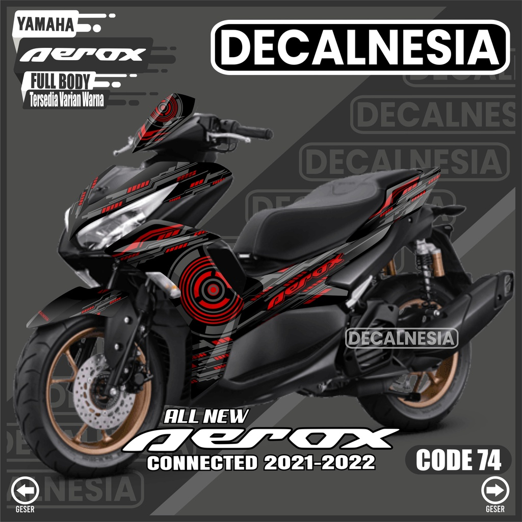 Decal Aerox New 2021 2022 2023 2024 Full Body Sticker Connected Motor Variasi Aksesoris Dekal C74