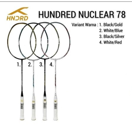 Raket Badminton Hundred Nuclear 78 Original