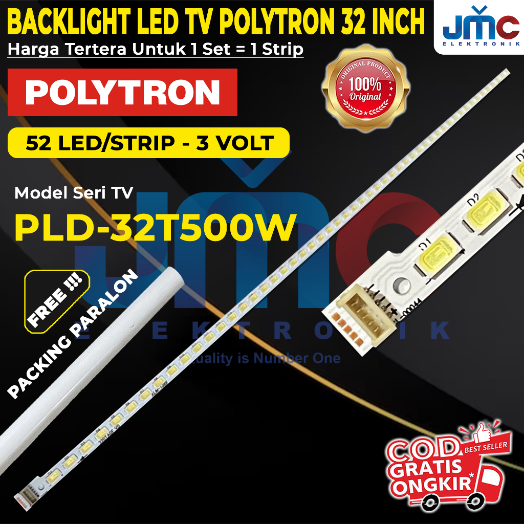 BACKLIGHT TV POLYTRON PLD-32T500W 32T500 32T700 PLD32T500W PLD32T500 LAMPU LED BL 32T 32 INCH 32INC