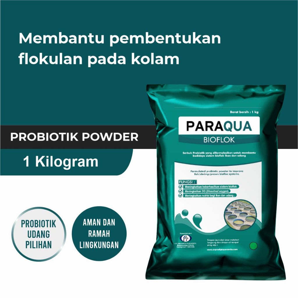 

Probiotik Ikan dan Udang - Untuk Budidaya Sistem Bioflok - PARAQUA BIOFLOK (1 kg)