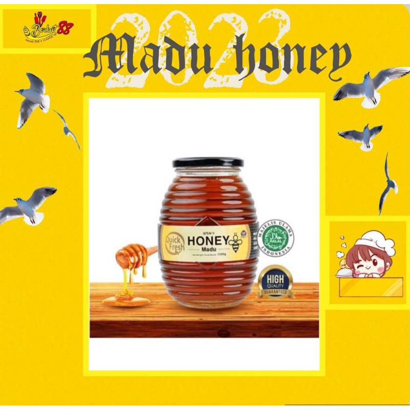 

Quick Fresh Honey ( 500 gram dan 1 KG)