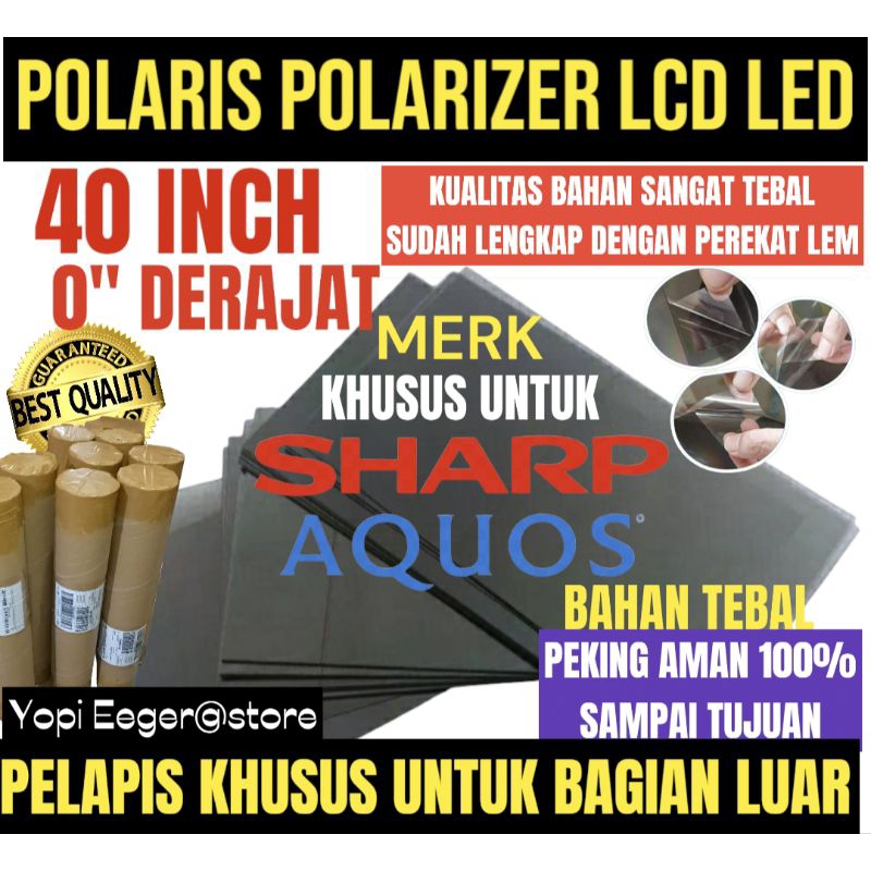 POLARIS POLARIZER LCD LED SHARP 40" INCH O"DERAJAT