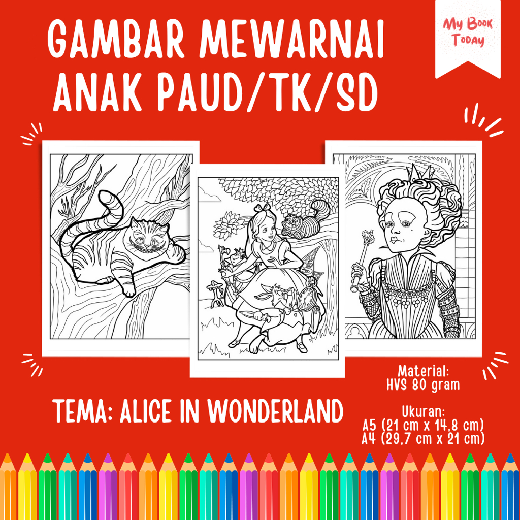 

[My Book Today] Lembar Kertas Sketsa Gambar Mewarnai untuk Anak Sekolah PAUD TK SD Tema Alice in Wonderland