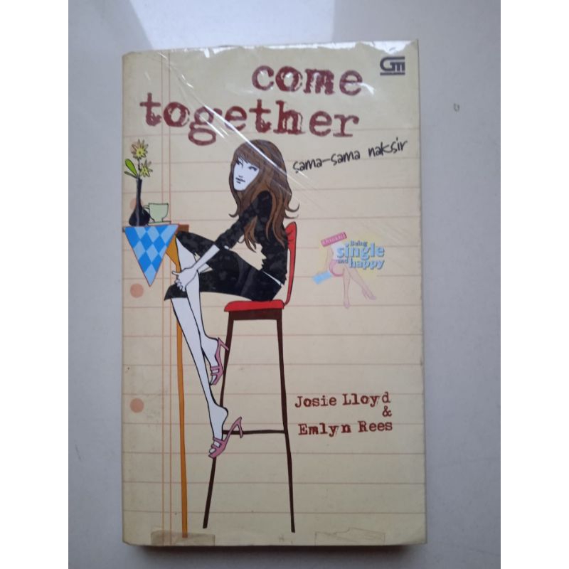 

Novel Sama Sama Naksir/ Come Together