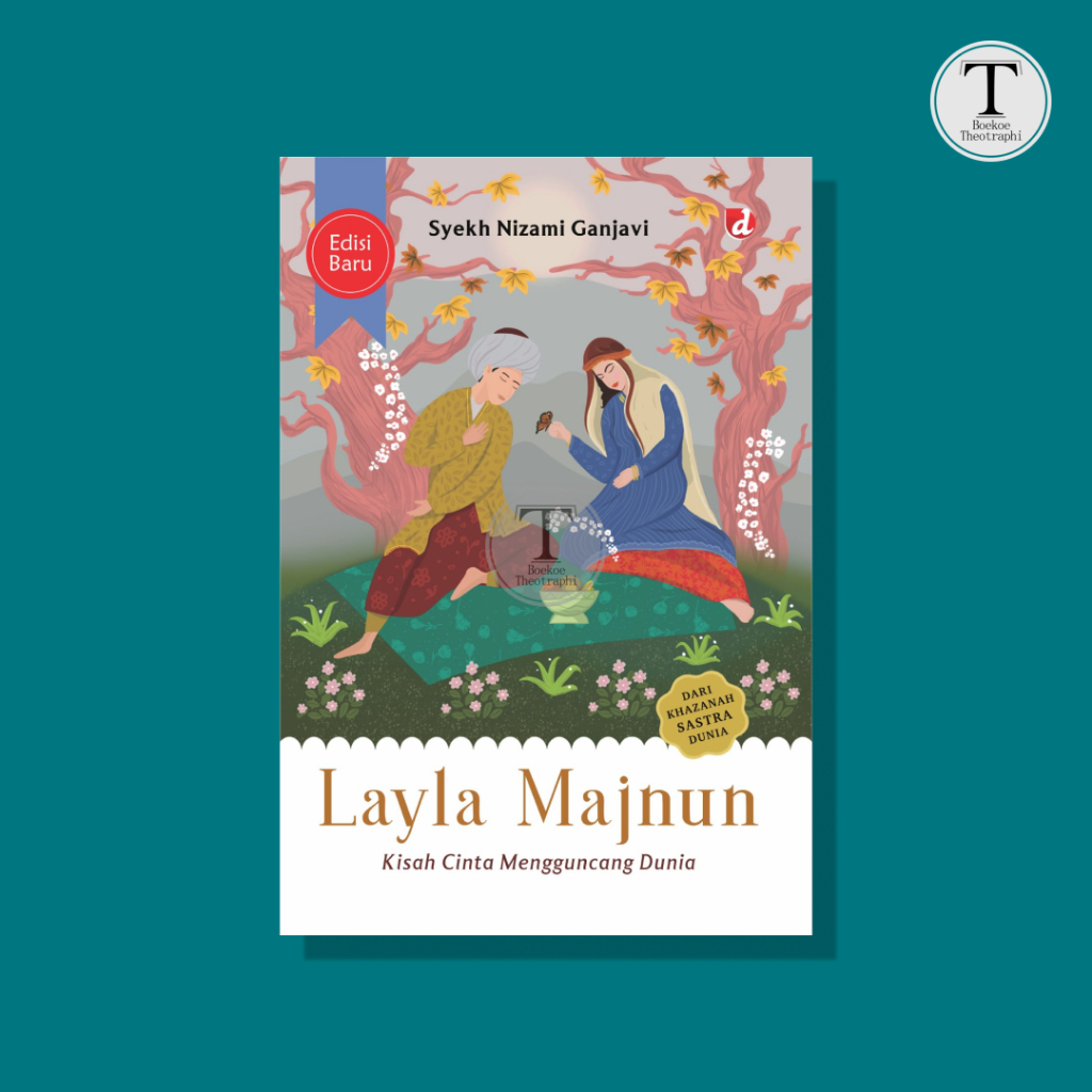 Layla Majnun - Syekh Nizami Ganjavi