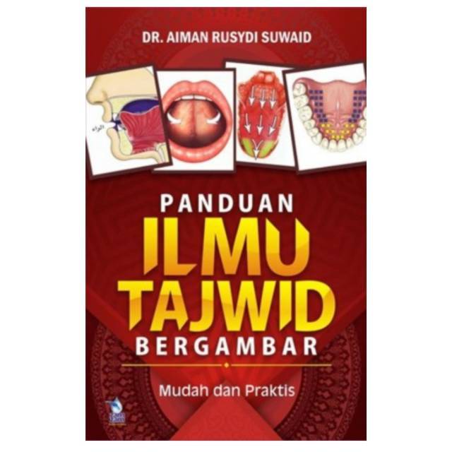 Panduan Ilmu Tajwid Bergambar Oleh Aiman Rusydi Suwaid