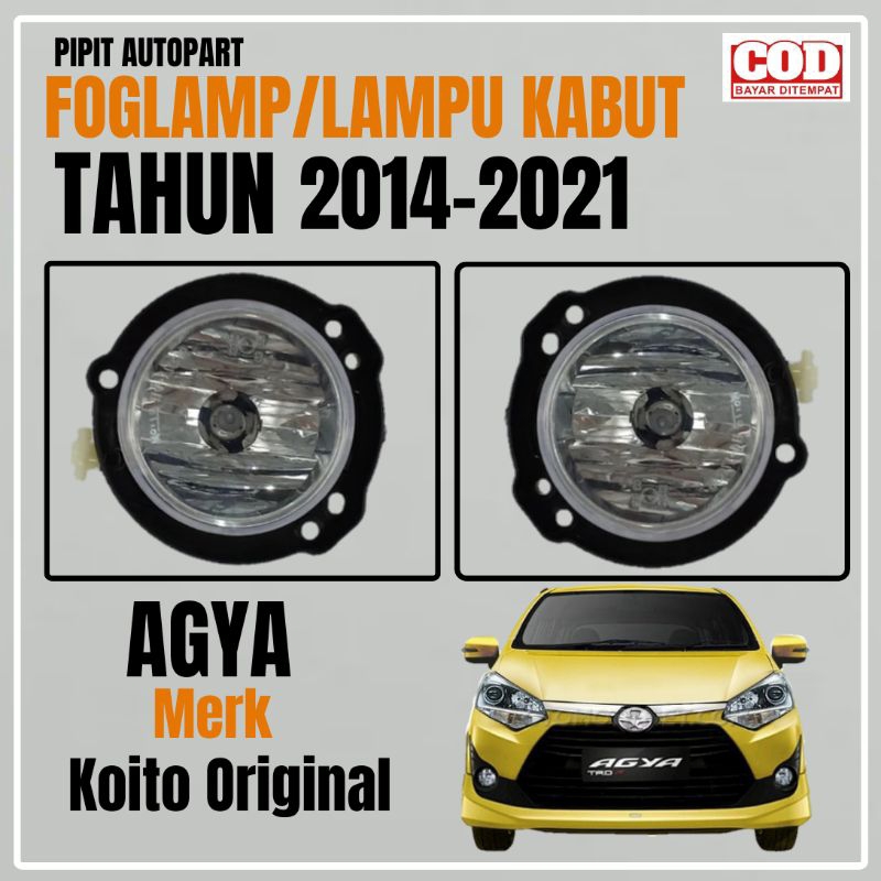 FOGLAMP LAMPU KABUT AGYA 2014 2015 2016 2017 2018 2019 2020 2021