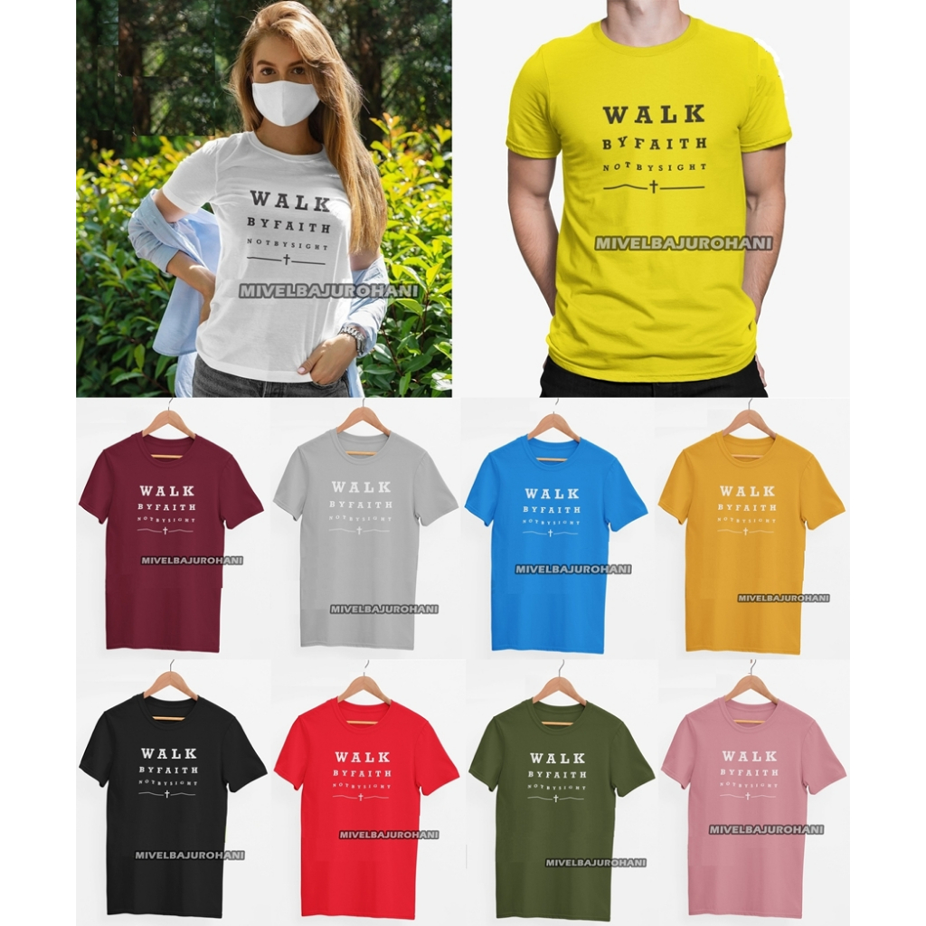 BAJU KAOS ROHANI KRISTEN WALK BY FAITH PRIA WANITA SINGLE COUPLE PASANGAN KEMBARAN BAJU NATAL LAKI L