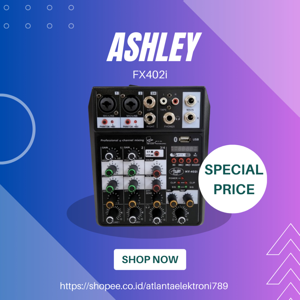 MIXER ASHLEY FX402i / FX-402i / FX 402i / FX 402 I 4 CHANNEL BLUETOOTH USB GARANSI RESMI AHSLEY
