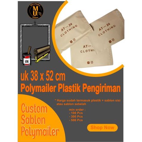 Polymailer custom 38X52cm / plastik packaging / plastik olshop / sablon plastik baju