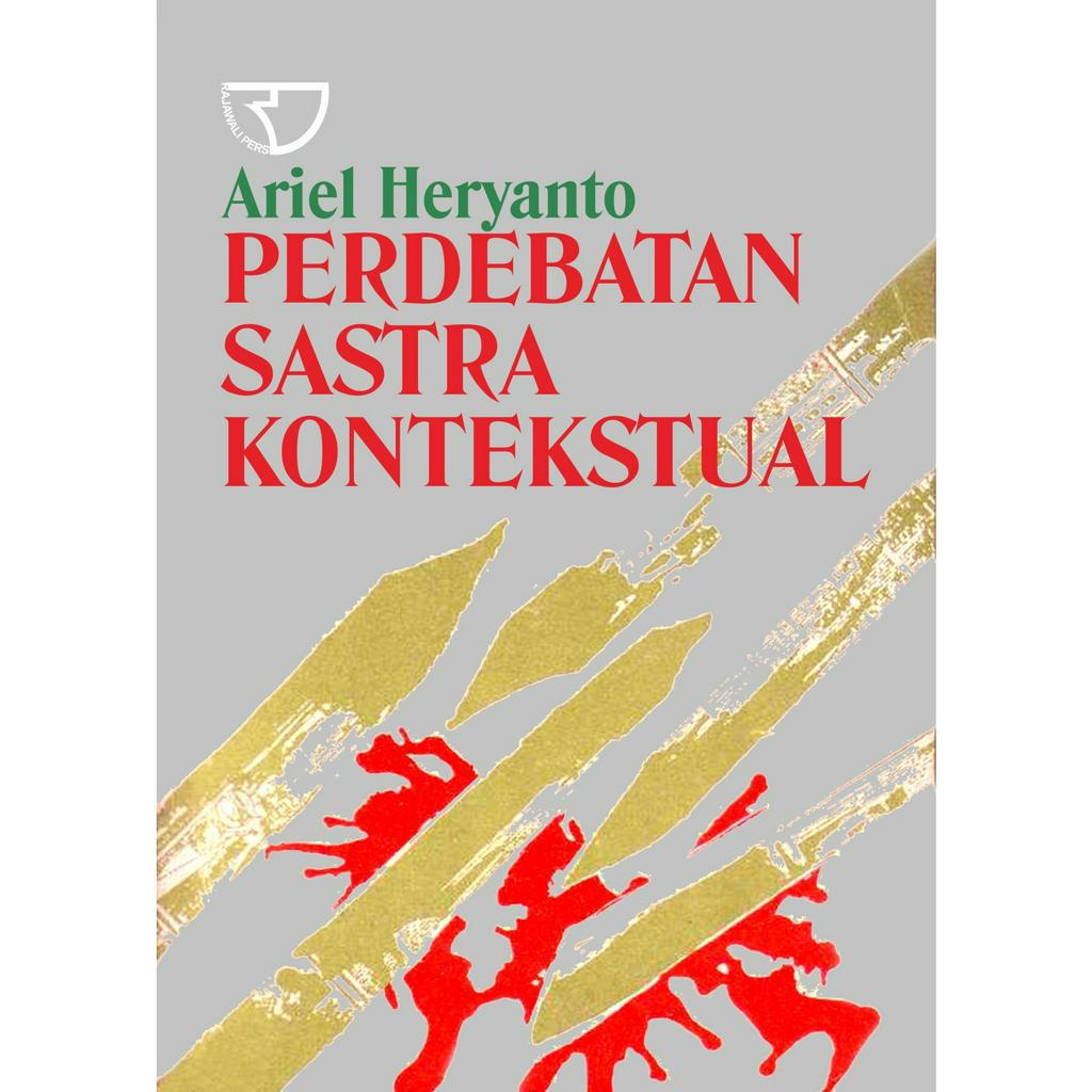 perdebatan sastra kontekstual - ariel heryanto