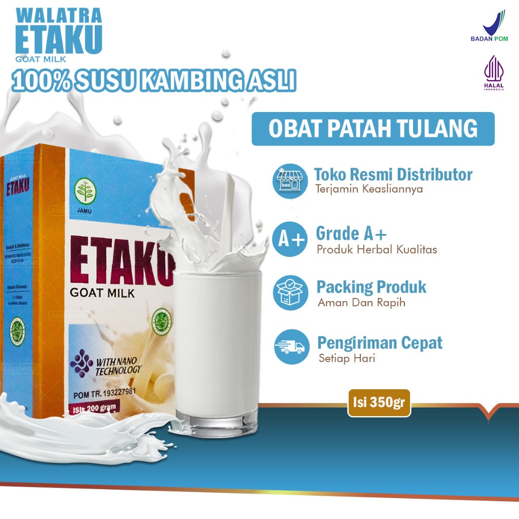 Susu Etaku Untuk Patah Tulang Obat Patah Tulang Retak ( Susu Kambing Unggulan )