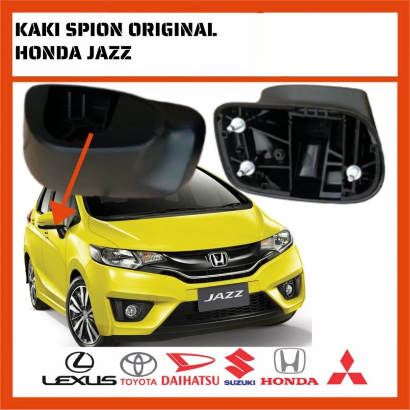 Dudukan Spion Honda Jazz Gk5 2014 Original