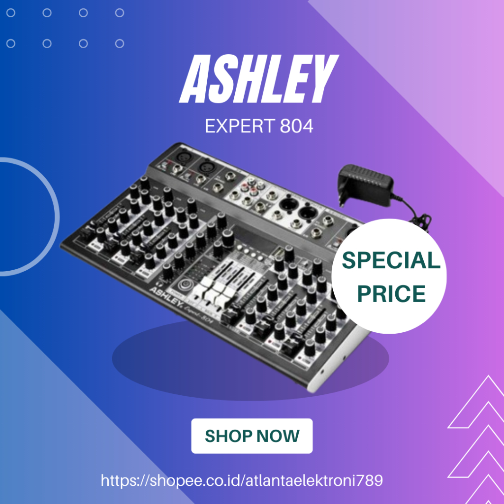 MIXER AUDIO ASHLEY EXPERT 804 / EXPERT804 / EXPERT-804 8 CHANNEL GARANSI RESMI ASHLEY