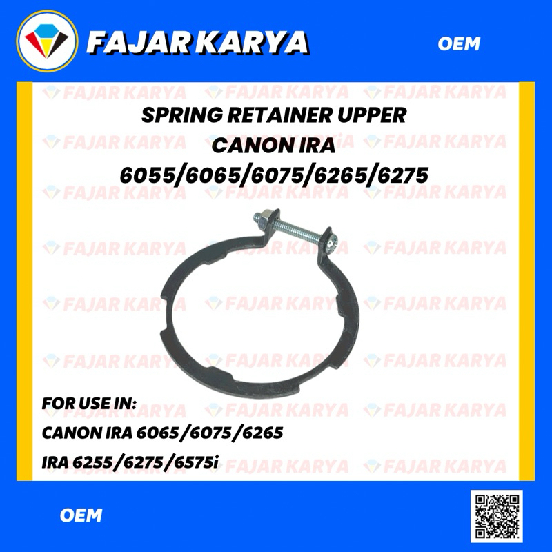 SPRING RETAINER UPPER CANON IRA 6075/6275