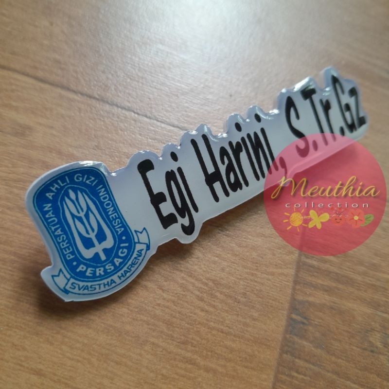 

Nametag PERSAGI Persatuan Ahli Gizi Indonesia