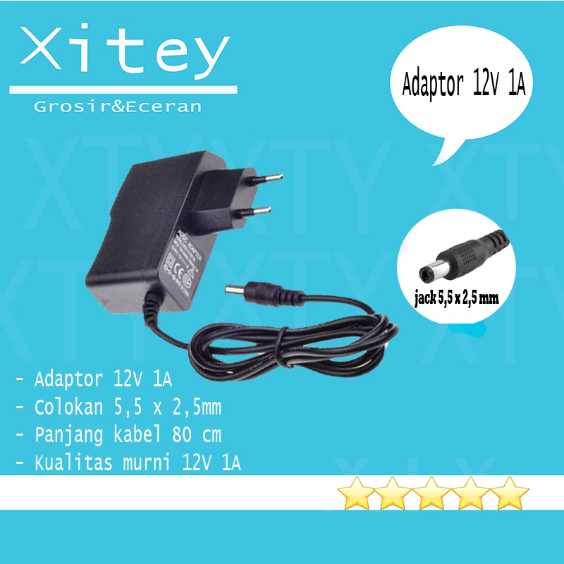 XTY Adaptor 12V 1A buat cctv LED Router Wifi Modem 12Volt jack 5,5 x 2,5mm