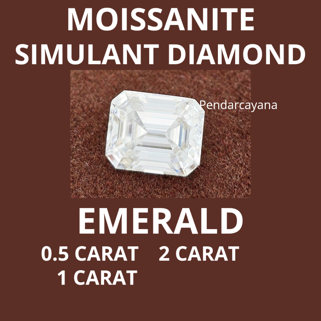 MOISSANITE SIMULANT DIAMOND 0.5 - 2 CARAT EMERALD