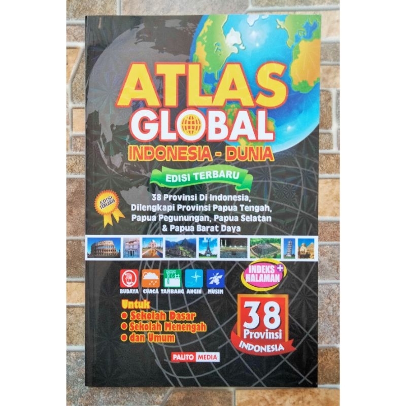 Atlas Global 38 Provinsi Ukuran Kecil | Atlas Lengkap 38 Provinsi Ukuran Kecil