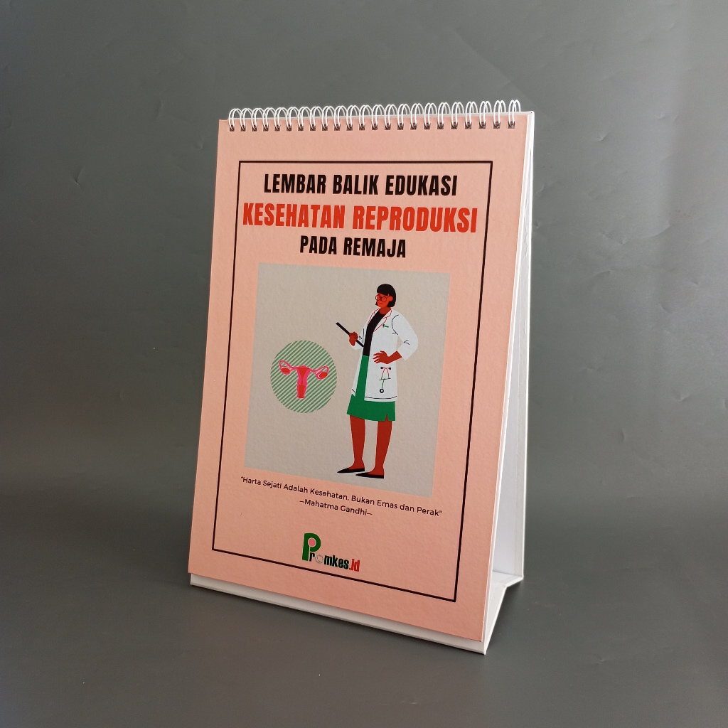 Media Promosi Kesehatan Remaja/ Lembar Balik Kesehatan Reproduksi/ Lembar Balik Kespro