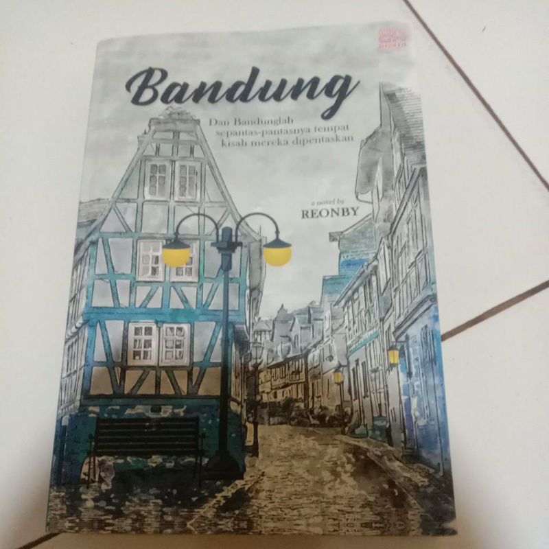 Novel Bandung by Reonby