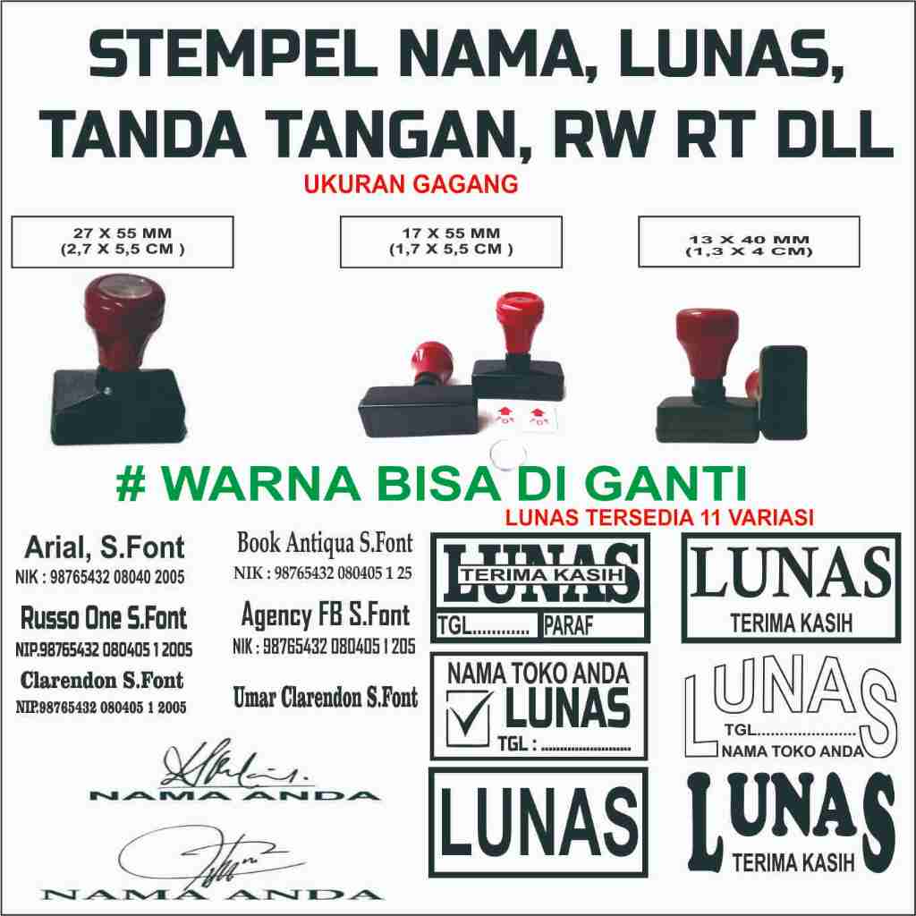 

STEMPEL, LUNAS, NAMA, RT RW TANDAN TANGAN DLL