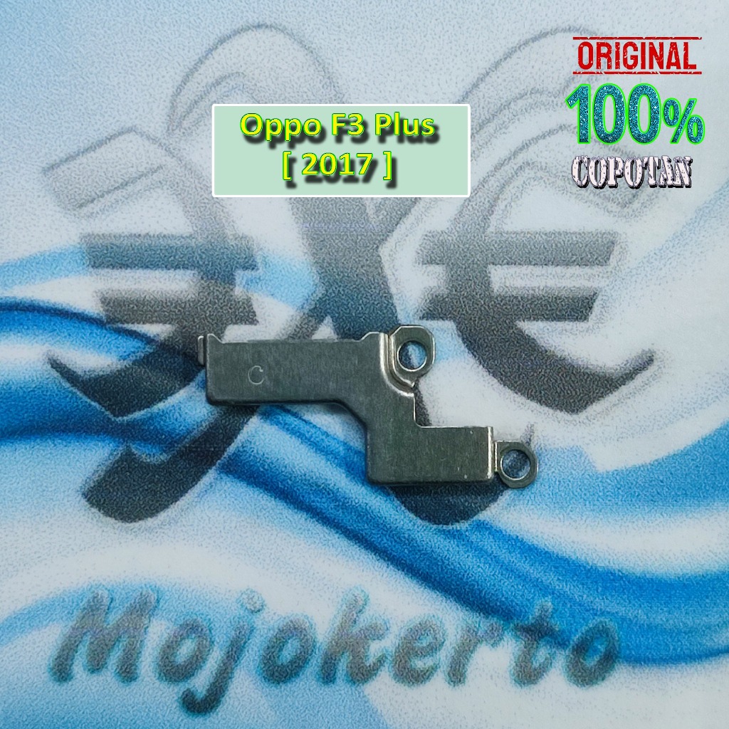 Oppo F3 Plus (2017) Plat besi penjepit soket mesin bawah original copotan | eXe Comp