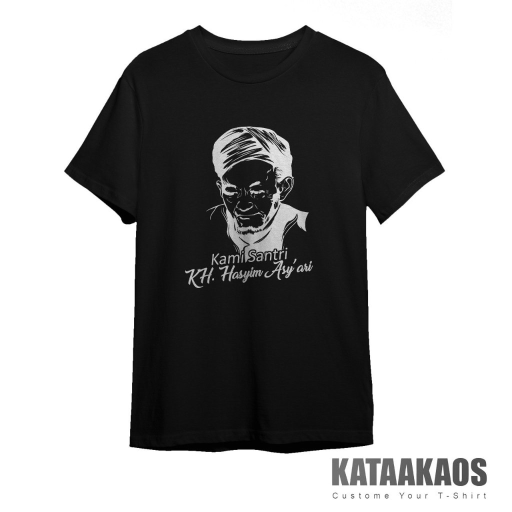 Kaos Dakwah - Santri KH Hasyim Asy'ari - Kaos Custom