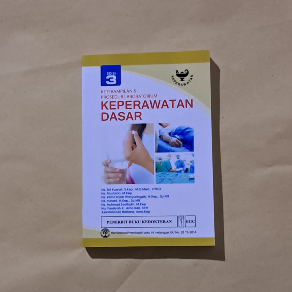 Buku Keterampilan Dan Prosedur Laboratorium Keperawatan Dasar Edisi 3