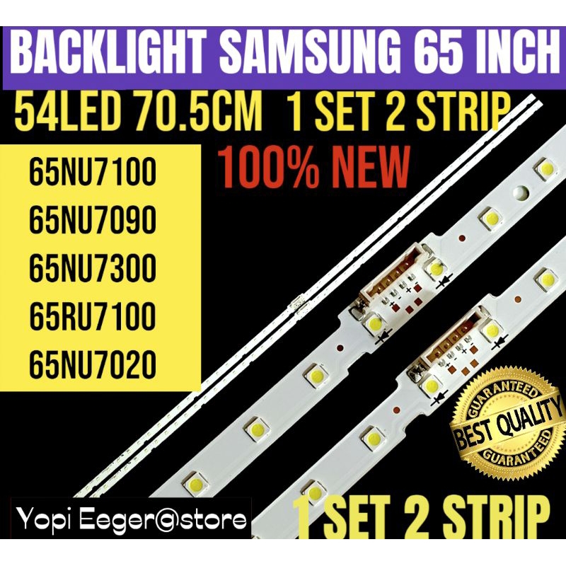 BACKLIGHT TV LCD LED SAMSUNG 65 INCH 65NU7100- 65NU7300- 65NU7090- 65NU7020- 65RU7300- 65RU7100- 65R
