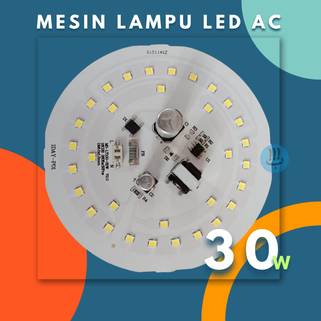 Mesin Lampu LED 30 watt / Lampu LED 30 watt / PCB Lampu LED 30 watt / Lampu LED / Mata Lampu LED / M