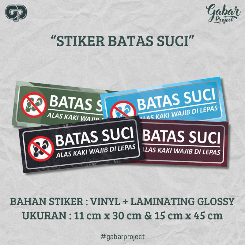 

STIKER BATAS SUCI ANTI AIR + LAMINASI GLOSSY