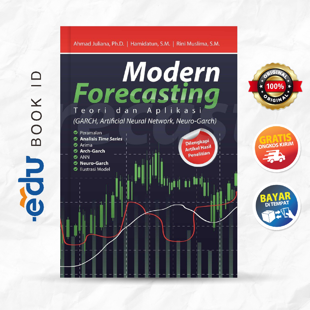 Buku Modern Forecasting Garch, Artificial Neural Network, Neuro-Garch (Teori Dan Aplikasi)  Eviews10