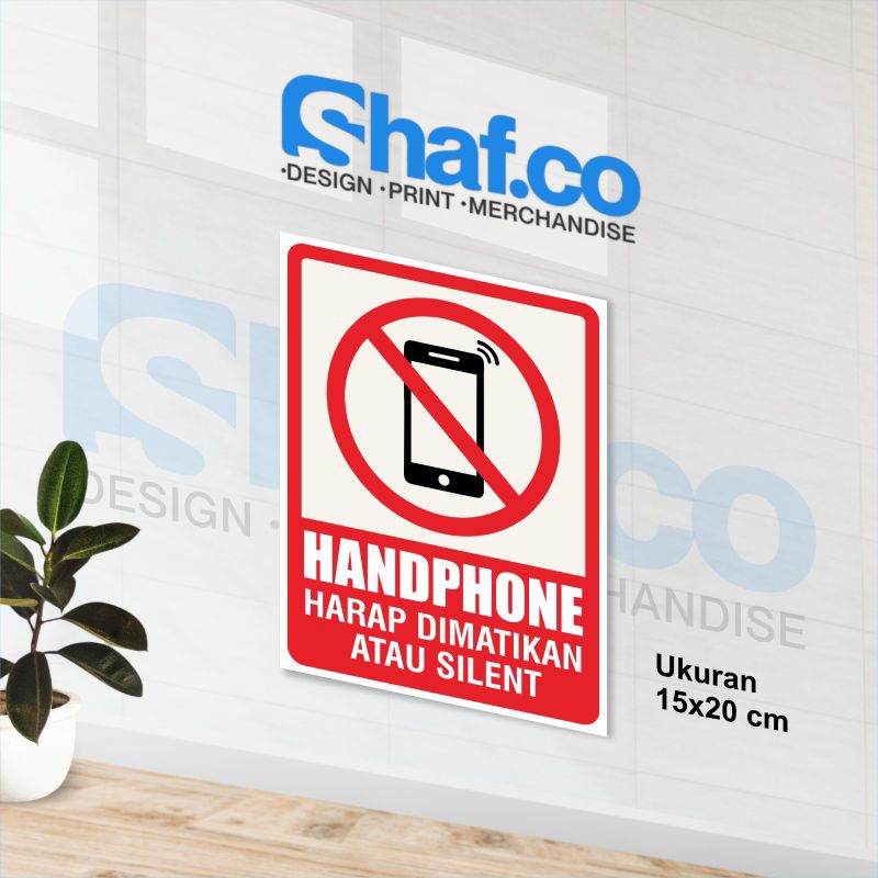 

STIKER HANDPHONE HARAP DIMATIKAN / SILENT